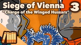 Siege of Vienna  Charge of the Winged Hussars  Part 3  Extra History [upl. by Enoitna]