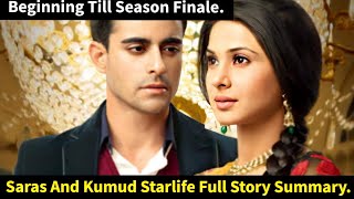 Saras And Kumud Starlife Full Story Summary amp Teasers Update in English Till season Finale [upl. by Canute]