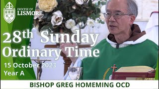 Catholic Mass Today 28th Sunday Ordinary Time 15 October 2023 Bishop Greg Homeming Lismore Australia [upl. by Raama]