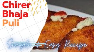 Chirer Bhaja Puli  Easy Pitha Recipe  Simple and Easy Recipe  Bengali Express [upl. by Yerac]