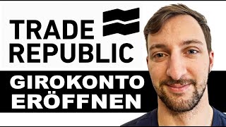 Trade Republic Girokonto Aktivieren  Simple Schritte zum Eröffnen und Einrichten 2024 [upl. by Ailati]