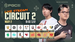 🏆 PGC 2024 Circuit 2  Ngày 2 TE TWIS FAZE SQ GEN 17 DAY VP 4AM TSM [upl. by Mose]