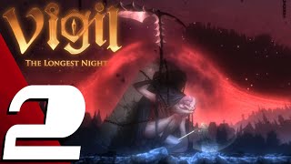 Vigil The Longest Night  Full Game Gameplay Walkthrough Part 2The Ancient Guard No Commentary [upl. by Onailerua]