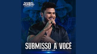 Submisso a Você Ao Vivo [upl. by Aiderfla692]