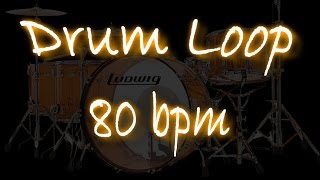 Drum Loop 80 bpm [upl. by Nirda]