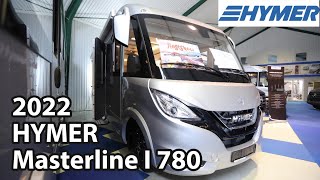 HYMER Masterline I 780 2022 Motorhome 789 m [upl. by Salangia581]