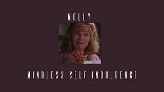 Molly  mindless self indulgence slowed [upl. by Anilag]