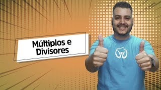 Múltiplos e Divisores  Brasil Escola [upl. by Annoved497]