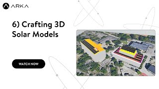 Crafting 3D Solar Models With Ease  ARKA 360 [upl. by Jana716]