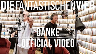 Die Fantastischen Vier  Danke Official ReRecording 2022 [upl. by Walters]