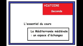 HISTOIRE Seconde Les échanges dans la Méditerranée Médiévale [upl. by Yrolg]