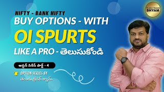 What is Oi Spurts  How to use in Options Buying amp Options Selling  by telugu trader Shyam [upl. by Stonwin]