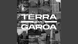 Terra da Garoa [upl. by Aleibarg]