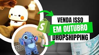 â­ï¸ TOP 10 PRODUTOS DE DROPSHIPPING PARA VENDER EM OUTUBRO 2024  SHOPIFY [upl. by Mansfield489]