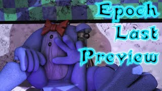 SFM FNaF quotEpochquot by Savlonic Remix by The Living Tombstone Last Preview [upl. by Gretchen]