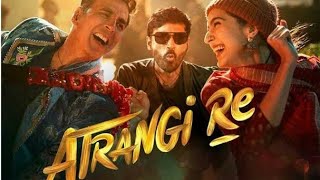 Atrangi Re Full Movie Facts  Sara Ali Khan  Dhanush  Akshay Kumar [upl. by Philina]