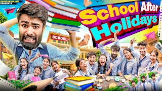 School After HoliDays  School Life  Shaitan Rahul  Tejasvi Bachani [upl. by Reginald]