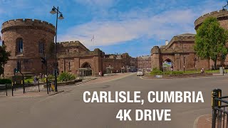 Carlisle  Cumbria England 4K Drive [upl. by Gerardo]