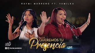 Raymi Marrero ft Yamilka  Queremos tu presencia  Video Oficial  DVD Live [upl. by Illona248]