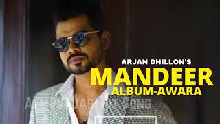 Arjan Dhillon Mandeer AwaraAlbum [upl. by Sivrad]