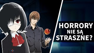 HORRORY ANIME nie są STRASZNE [upl. by Ikairik]