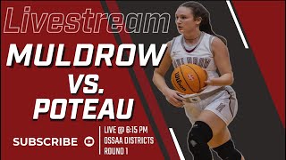 MHS BASKETBALL LIVE  Muldrow vs Poteau OSSAA Districts Round 1 [upl. by Darrill]