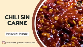 Chili Sin Carne Vegan – Recette Réconfortante et Facile [upl. by Mylo]