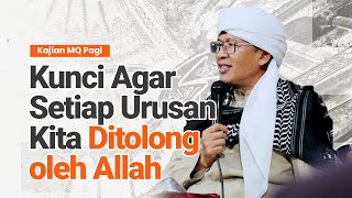 Kunci Agar Setiap Urusan Kita Ditolong oleh Allah  MQ Pagi Dari Masjid Daarut Tauhiid Bandung [upl. by Cristie]