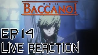 Baccano バッカーノ Episode 14 Live Reaction amp Review  The Graham Specter [upl. by Vivyan235]