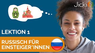 🇷🇺 Russisch lernen für Anfängerinnen Einsteiger Lektion 1  Jicki [upl. by Korwun]