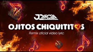 Don Omar  Ojitos Chiquitos JC ARCILA REMIX Lyric Video [upl. by Gotthelf165]