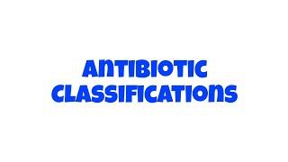 Antibiotic Classification Made Simple  Mechanism of action In 5 minutes [upl. by Dinse358]