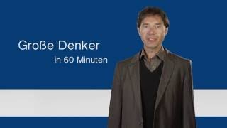 Große Denker in 60 Minuten [upl. by Clarisse]