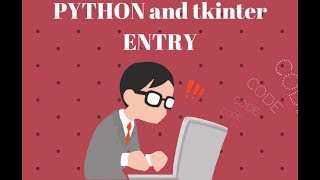 Python and GUI with tkinter the entry widget to get the imput [upl. by Mccormac]