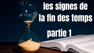 🔴 Les Signes de la Fin des Temps  Découvrez les Révélations Choc  Partie 1 [upl. by Okir]