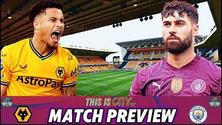 WOLVES Vs MAN CITY  Match Preview [upl. by Aracat]