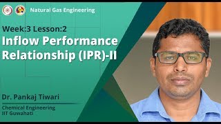 Lec 8 Inflow Performance Relationship IPRII [upl. by Ytsur964]