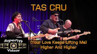 TAS CRU  Your Love Keeps Lifting Me Higher And Higher [upl. by Latrice117]