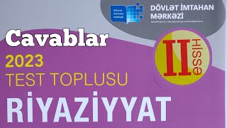 Riyaziyyat yeni test toplusu cavabları 2ci hissə 2023 DİM [upl. by Naul]