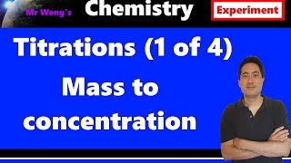 IB Chemistry How to do titrations 1 of 4 Mass to concentration [upl. by Eniowtna49]