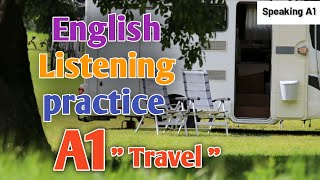 A1 English listening speaking practice  quotTravelquot [upl. by Limaj]