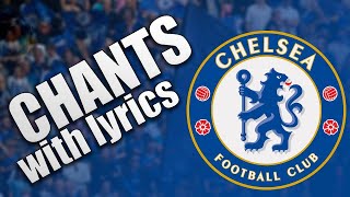 Chelsea Chants with Lyrics [upl. by Porett]