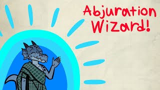 Abjuration Wizards are hard to kill in Dnd 5e  Advanced guide to Abjuration [upl. by Anoniw995]