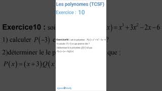 Exercice 10 Les polynomes TCSF [upl. by Nidraj]