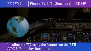 FlightFactor 777v2  Phnom Penh To Singapore  EK376 xplane12 [upl. by Eiliab797]