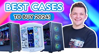 Best PC Cases to Buy in 2024 😄 Top Picks for All PC Build Budgets [upl. by Phil181]