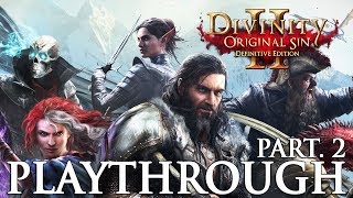 Divinity Original Sin 2 Definitive Edition Playthrough Part 2 Tactician [upl. by Latimore]