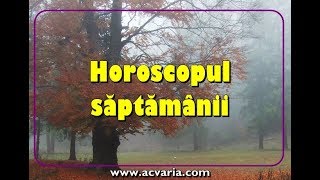 Horoscopul saptamanii 1117 noiembrie 2019 [upl. by Alene]