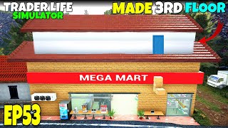 I MADE 3RD FLOOR IN SHOP 😱 TRADER LIFE SIMULATOR HINDI EP53  Flynn Gamerz [upl. by Adigirb]