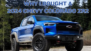 Why I BOUGHT A 2024 Chevy Colorado ZR2 INSTEAD of ANY Other Truck [upl. by Dyob]